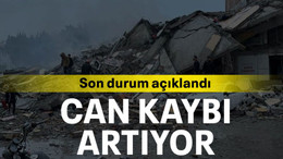 Son durum açıklandı can kaybı artıyor